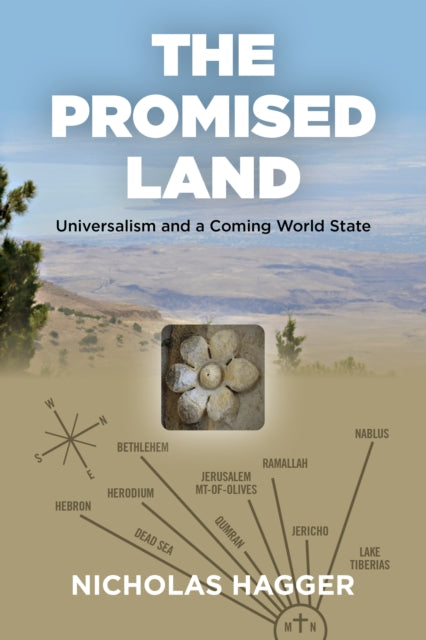 Promised Land, The: Universalism and a Coming World State