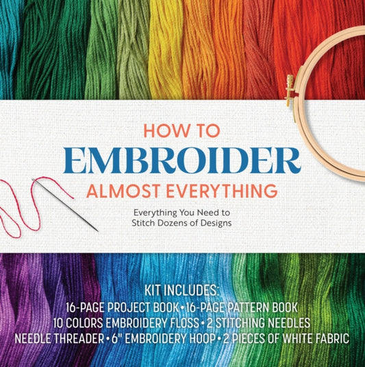 How to Embroider Almost Everything