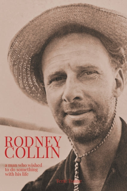 Rodney Collin: a man who wished to do something with his life