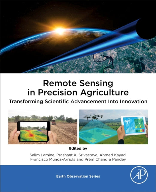 Remote Sensing in Precision Agriculture: Transforming Scientific Advancement into Innovation