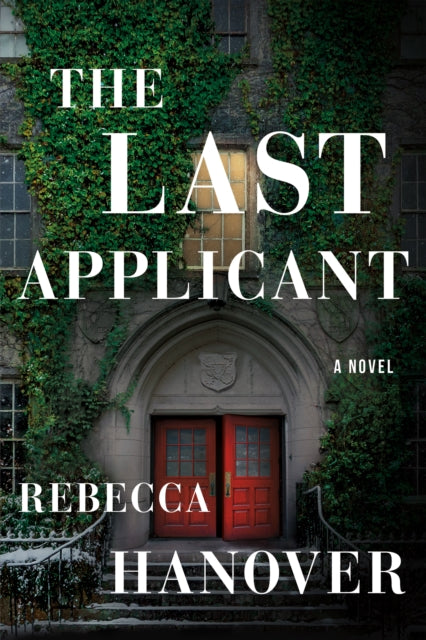 The Last Applicant: A Novel