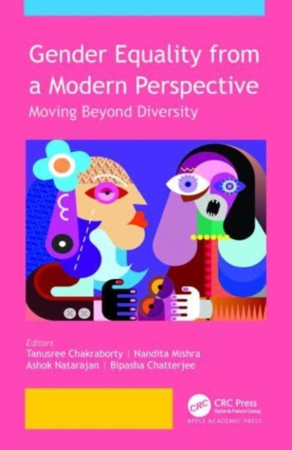 Gender Equality from a Modern Perspective: Moving Beyond Diversity
