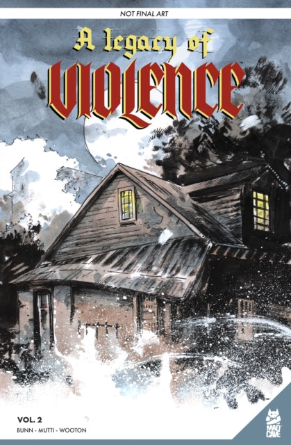 A Legacy Of Violence Vol. 2