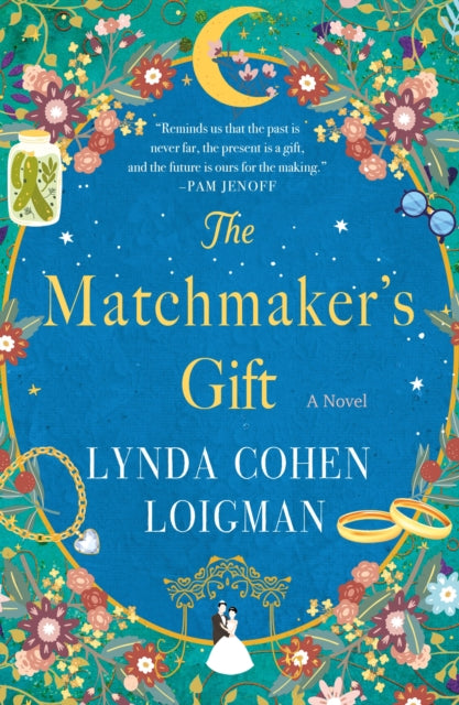 The Matchmaker's Gift: A Novel