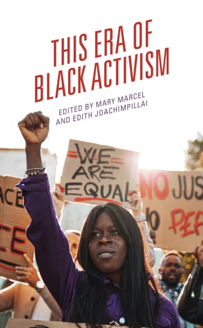 This Era of Black Activism