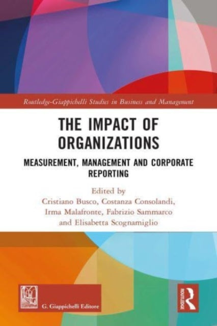 The Impact of Organizations: Measurement, Management and Corporate Reporting