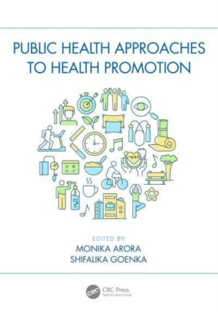 Public Health Approaches to Health Promotion
