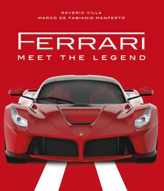 Ferrari: Meet the Legend