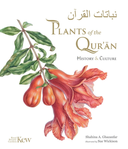 Plants of the Quran: History & culture