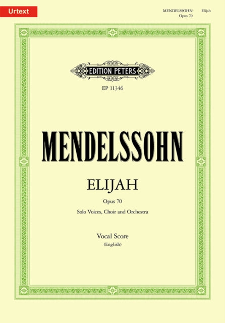 Elijah: An Oratorio on Words from the Old Testament