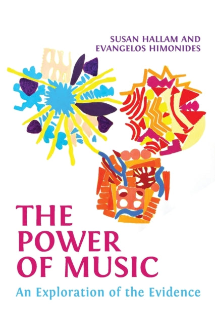 The Power of Music: An Exploration of the Evidence