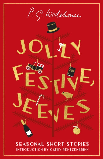 Jolly Festive, Jeeves: Seasonal Stories from the World of Wodehouse