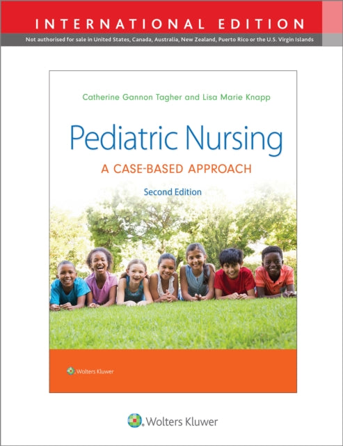 Pediatric Nursing: A Case-Based Approach