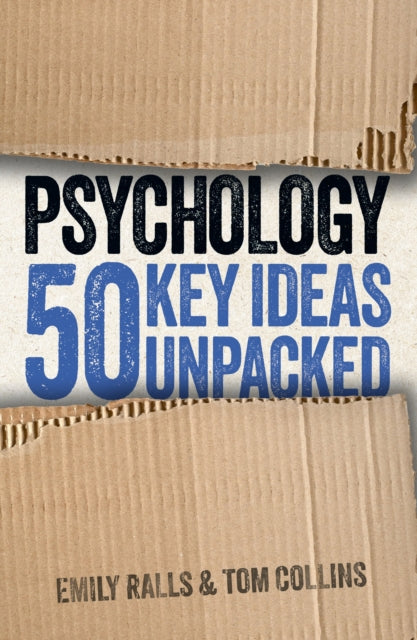 Psychology: 50 Key Ideas Unpacked