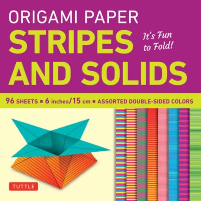 Origami Paper - Stripes and Solids 6" - 96 Sheets: Tuttle Origami Paper: Origami Sheets Printed with 8 Different Patterns: Instructions for 6 Projects Included