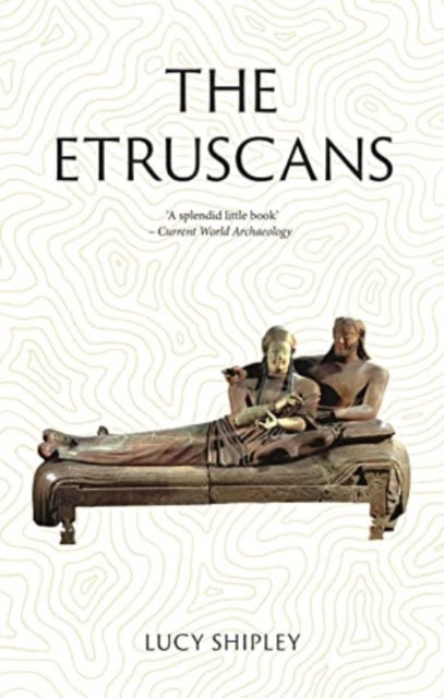 The Etruscans: Lost Civilizations