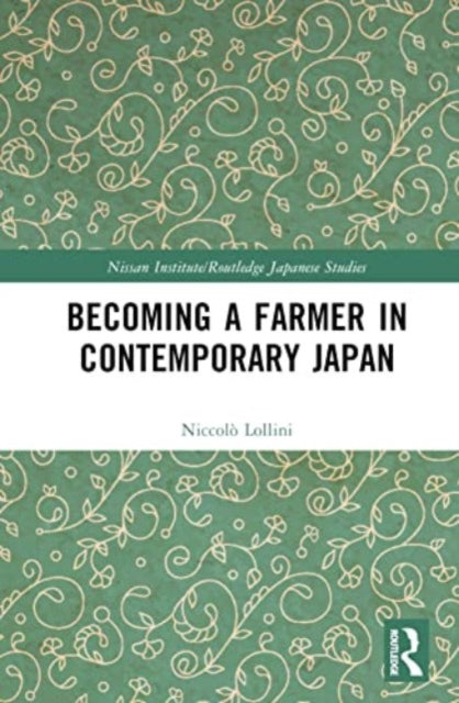 Becoming a Farmer in Contemporary Japan