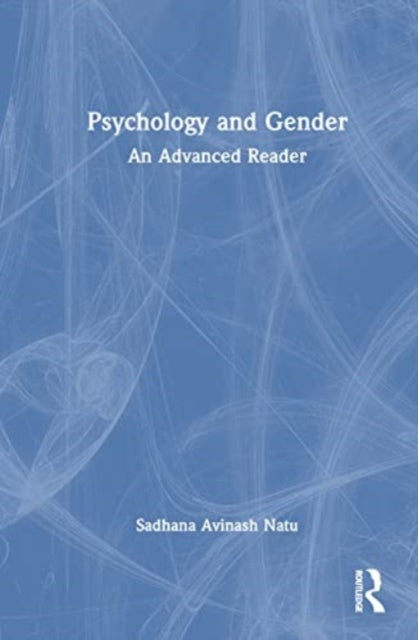 Psychology and Gender: An Advanced Reader