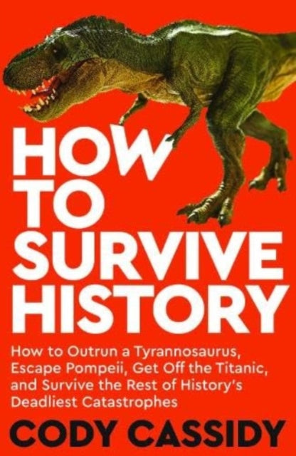 How to Survive History