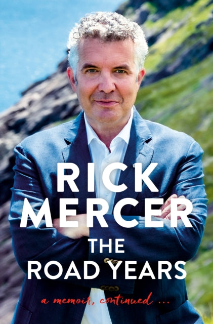 The Road Years: A Memoir, Continued...