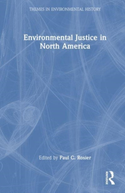 Environmental Justice in North America