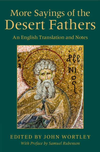 More Sayings of the Desert Fathers: An English Translation and Notes