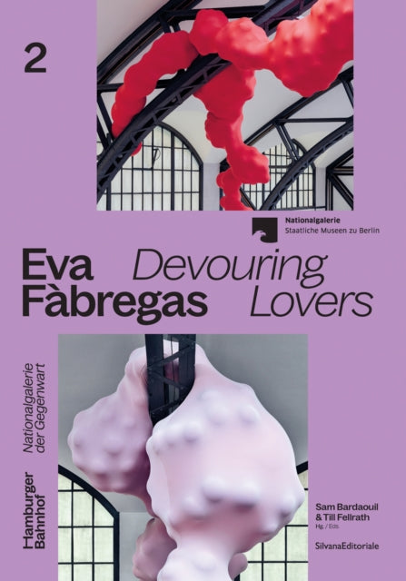 Eva Fabregas: Devouring Lovers