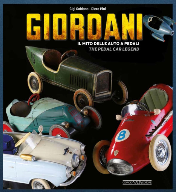 Giordani: The Pedal Car Legend