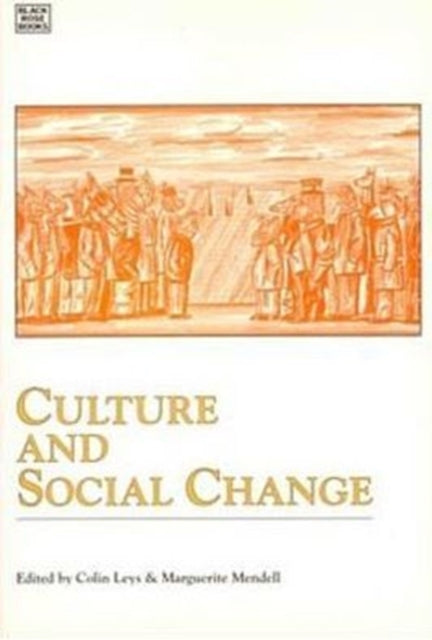 Culture and Social Change: Social Movements in Quebec and Ontario