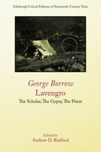 Lavengro: The Scholar, the Gypsy, the Priest