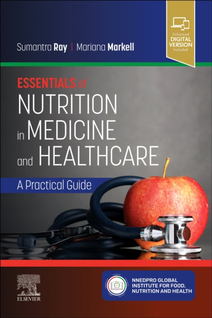 Essentials of Nutrition in Medicine and Healthcare: A Practical Guide