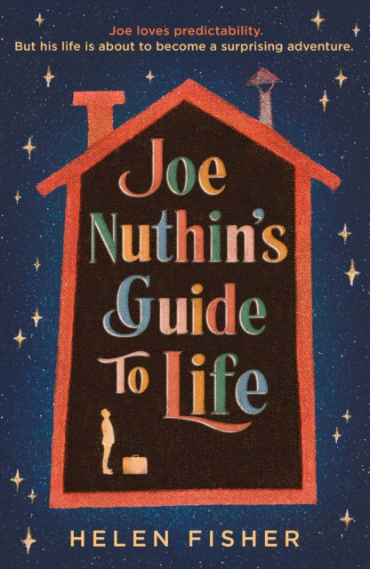 Joe Nuthin's Guide to Life: 'A real joy to read' -Hazel Prior