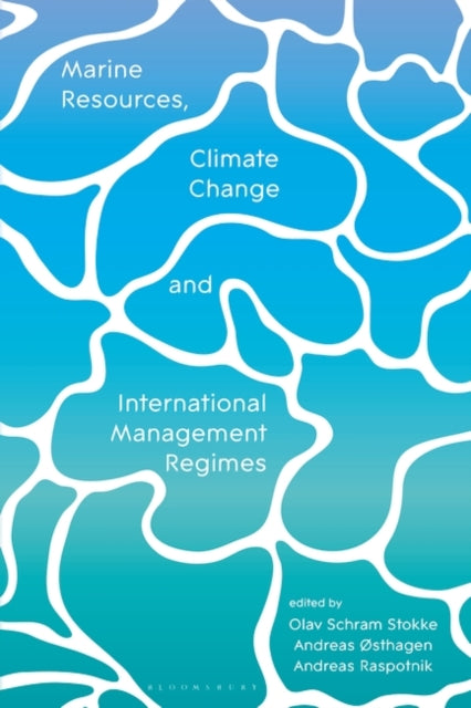 Marine Resources, Climate Change and International Management Regimes