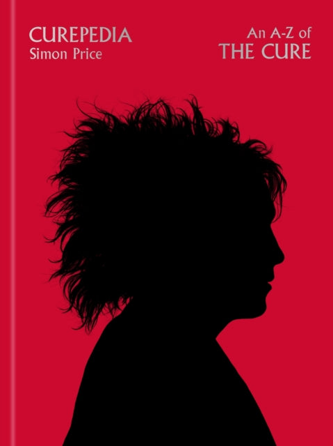 Curepedia: An A-Z of The Cure
