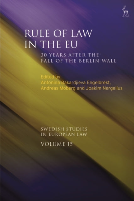 Rule of Law in the EU: 30 Years After the Fall of the Berlin Wall
