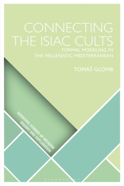 Connecting the Isiac Cults: Formal Modeling in the Hellenistic Mediterranean