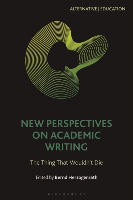 New Perspectives on Academic Writing: The Thing That Wouldn't Die
