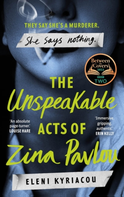 The Unspeakable Acts of Zina Pavlou: The dark and addictive 2023 BBC Between the Covers Book Club pick that's inspired by true-crime events