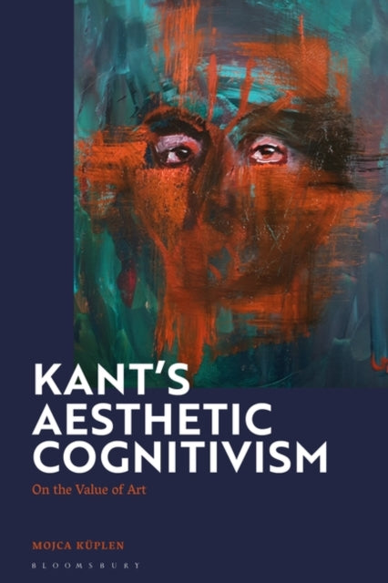 Kant's Aesthetic Cognitivism: On the Value of Art