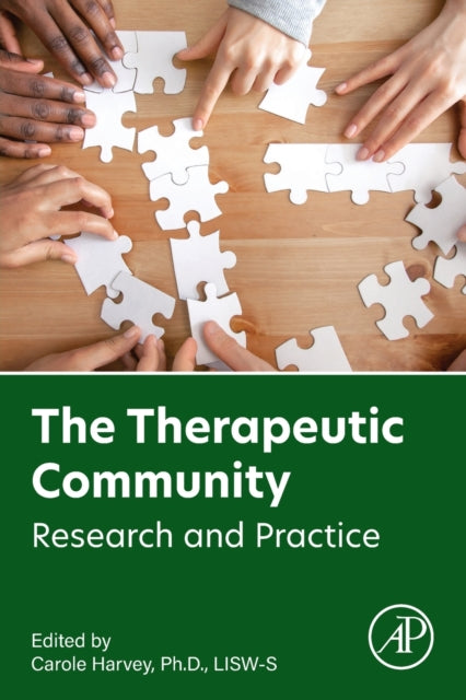 The Therapeutic Community: Research and Practice