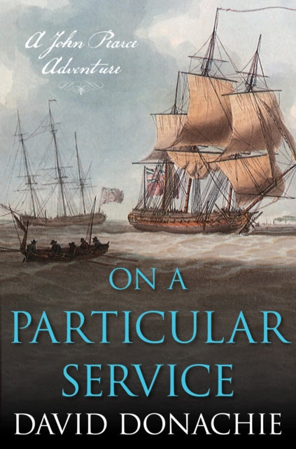 On a Particular Service: A John Pearce Adventure