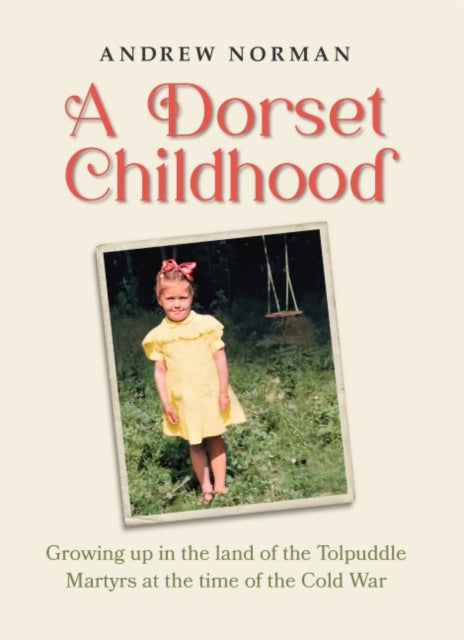 A Dorset Childhood
