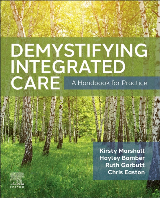 Demystifying Integrated Care: A Handbook for Practice