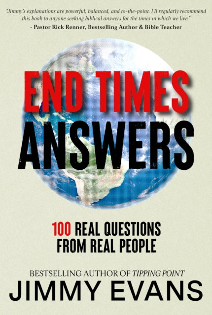 End Times Answers: 100 Real Questions from Real People