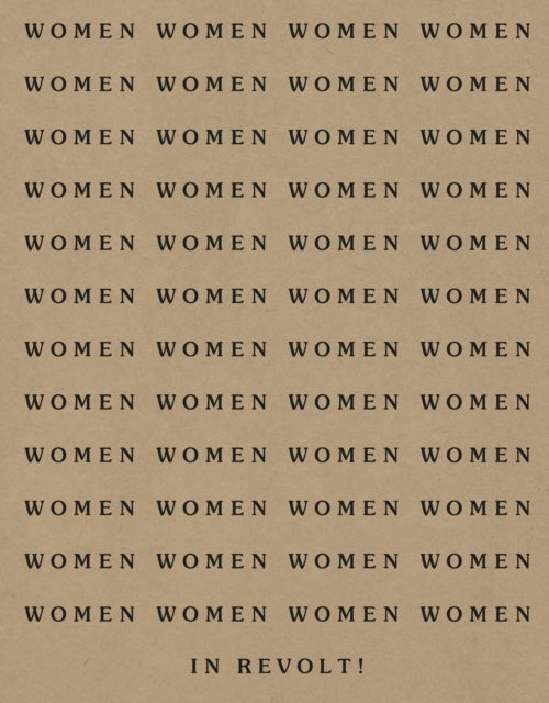Women in Revolt!: Art and Activism in the UK 1970-90