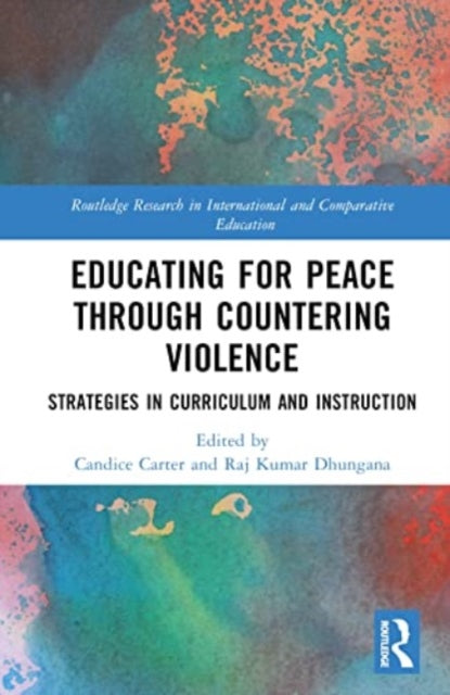 Educating for Peace through Countering Violence: Strategies in Curriculum and Instruction