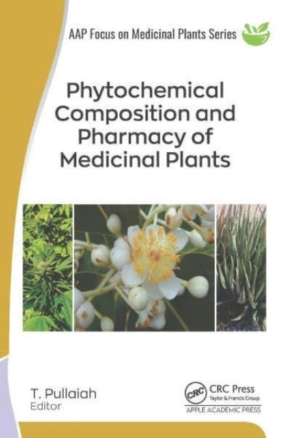 Phytochemical Composition and Pharmacy of Medicinal Plants: 2-volume set