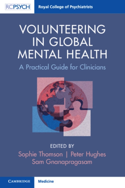 Volunteering in Global Mental Health: A Practical Guide for Clinicians