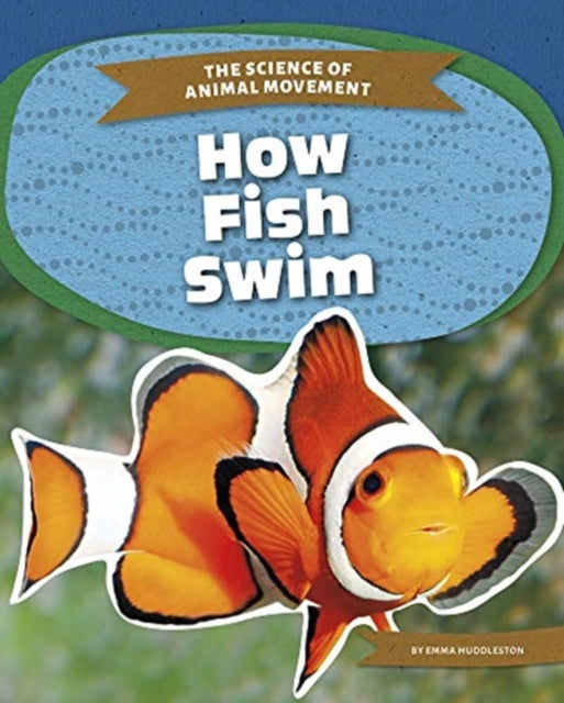 Science of Animal Movement: How Fish Swim