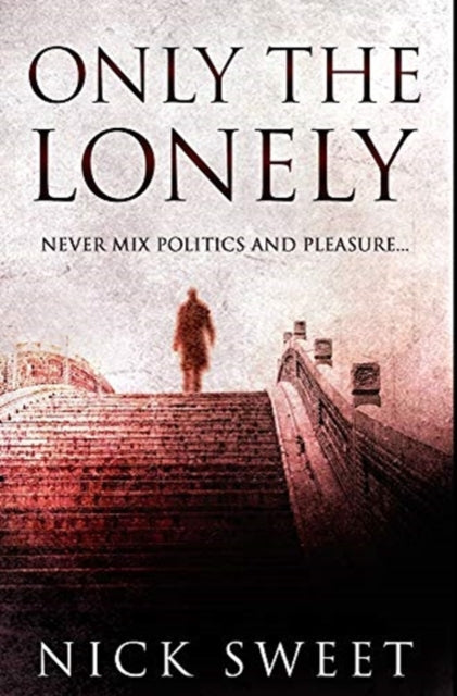 Only The Lonely: Premium Hardcover Edition
